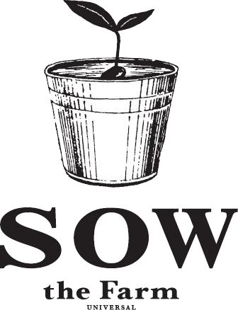 SOW the Farm UNIVERSAL SOW the Farm UNIVERSAL